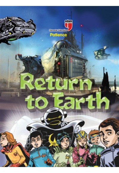 Returning to Earth - Patience