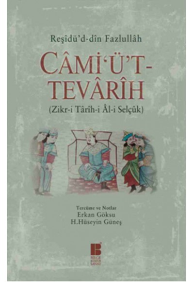 Cami'ü't-Tevarih (Zikr-i Tarih-i Al-i Selçuk)