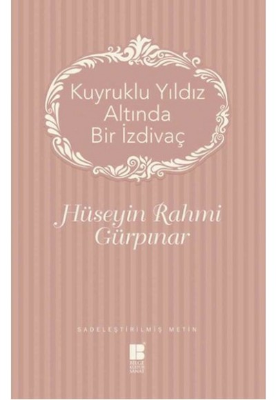 Kuyruklu Yıldız Altında Bir İzdivaç