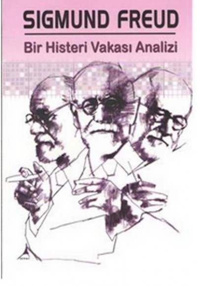 Bir Histeri Vakası Analizi