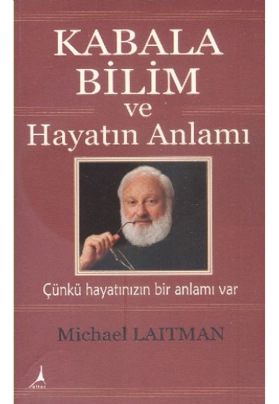 Kabala Bilim ve Hayatın Anlamı