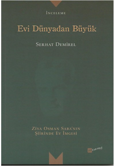 Evi Dünyadan Büyük