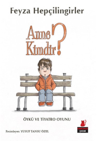 Anne Kimdir ?