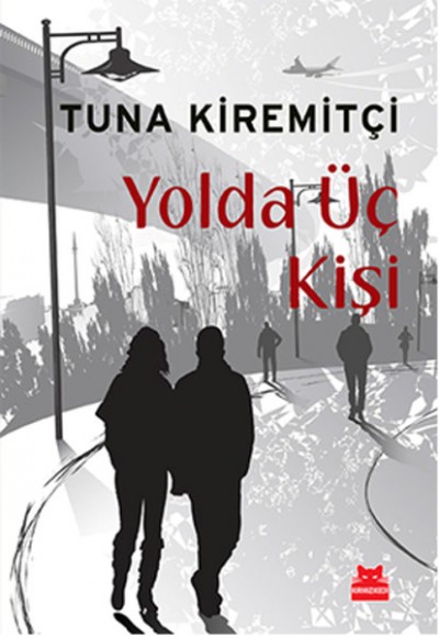 Yolda Üç Kişi