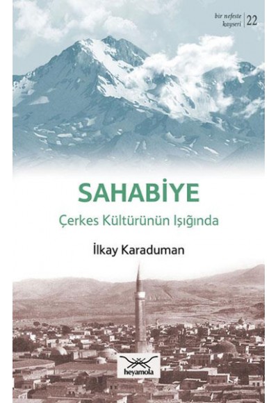 Sahabiye - Çerkes Kültürünün Işığında