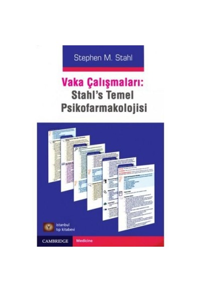 Vaka Çalışmaları : Stahl Temel Psikofarmakoloji