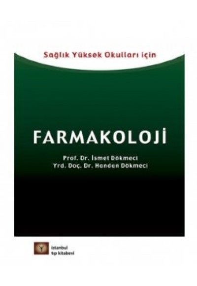 Sağlık Yüksek Okulları İçin Farmakoloji