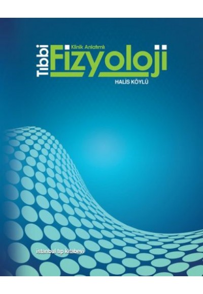 Tıbbi Klinik Anlatımlı Fizyoloji