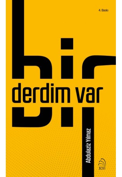 Bir Derdim Var