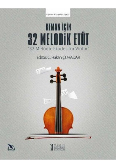 Keman İçin 32 Melodik Etüt