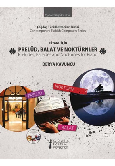 Piyano İçin Prelüd, Balat ve Noktürnler