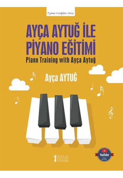Ayça Aytuğ ile Piyano Eğitimi