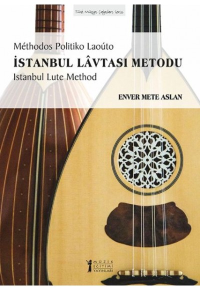 İstanbul Lavtası Metodu - Methodos Politiko Laouto-Istanbul Lute Method