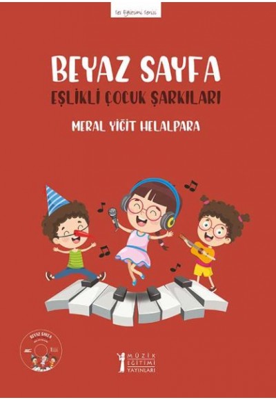 Beyaz Sayfa - Eşlikli Çocuk Şarkıları (CD'li)