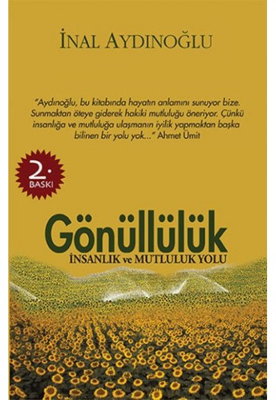 Gönüllülük - İnsanlık ve Mutluluk Yolu