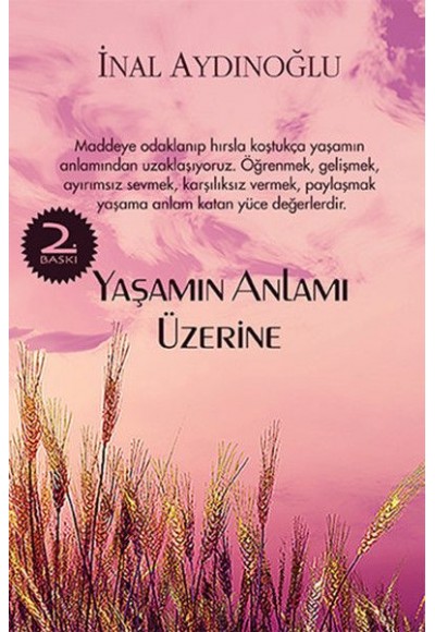 Yaşamın Anlamı Üzerine