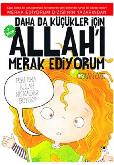 Daha Da Küçükler İçin Allah'ı Merak Ediyorum 3