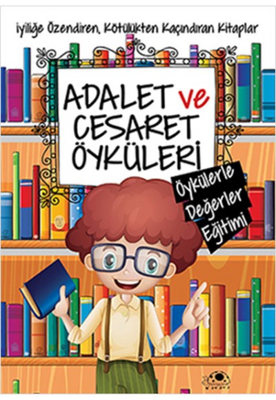 Adalet Ve Cesaret Öyküleri