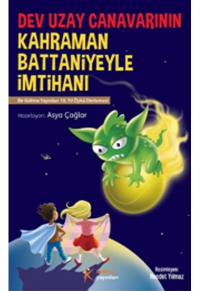 Dev Uzay Canavarının Kahraman Battaniyeyle İmtihanı