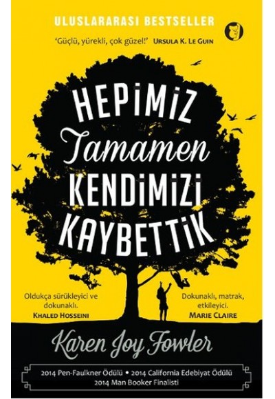 Hepimiz Tamamen Kendimizi Kaybettik