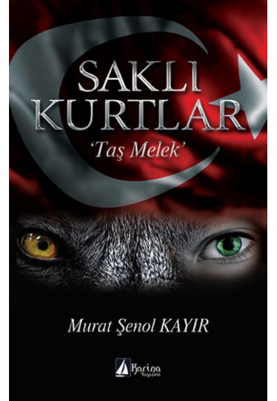 Saklı Kurtlar “Taş Melek”