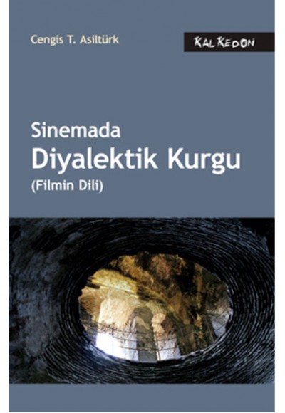 Sinemada Diyalektik Kurgu (Filmin Dili)