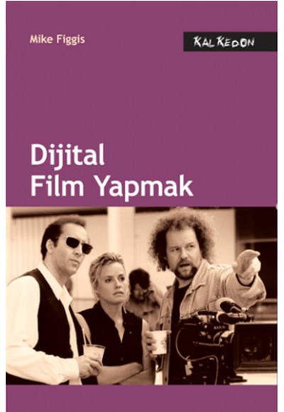 Dijital Film Yapmak