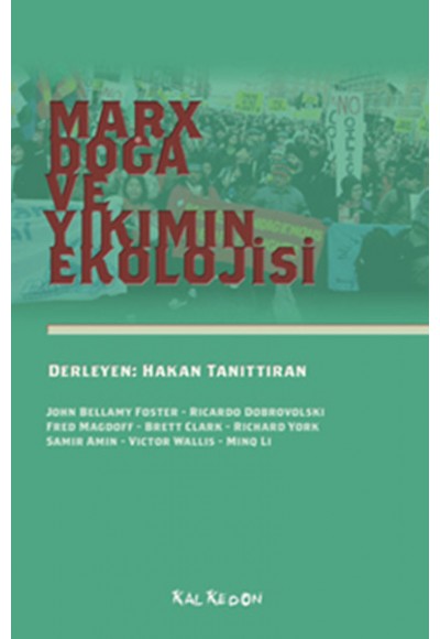 Marx, Doğa ve Yıkımın Ekolojisi