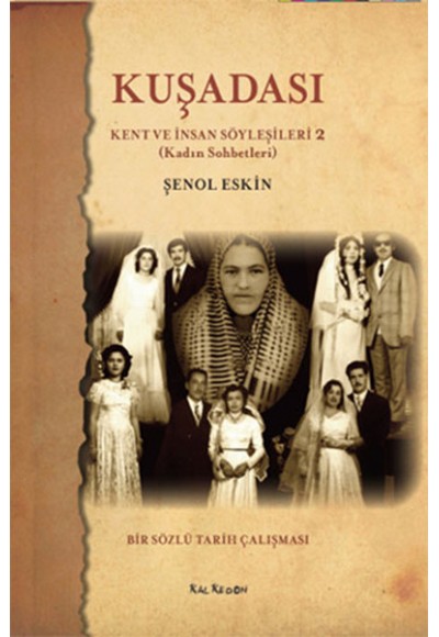 Kuşadası Kent ve İnsan Söyleşileri 2  Kadın Sohbetleri