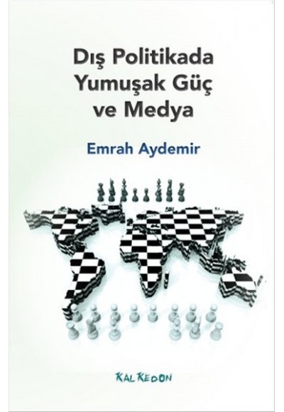 Dış Politikada Yumuşak Güç ve Medya