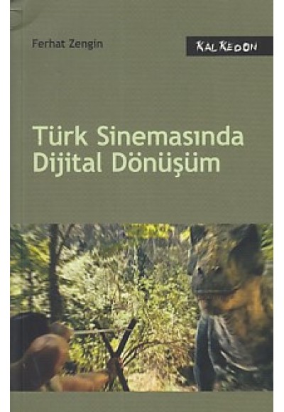 Türk Sinemasında Dijital Dönüşüm