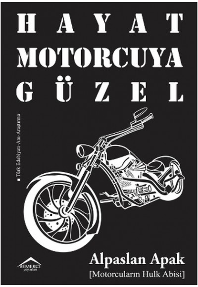 Hayat Motorcuya Güzel