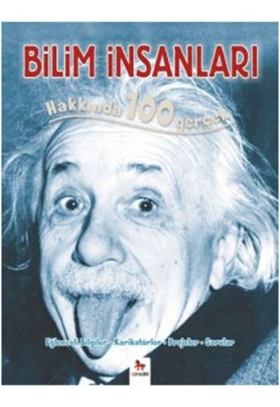 Bilim İnsanları Hakkında 100 Gerçek