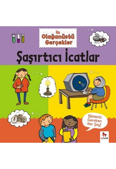 İlk Olağanüstü Gerçekler - Şaşırtıcı İcatlar