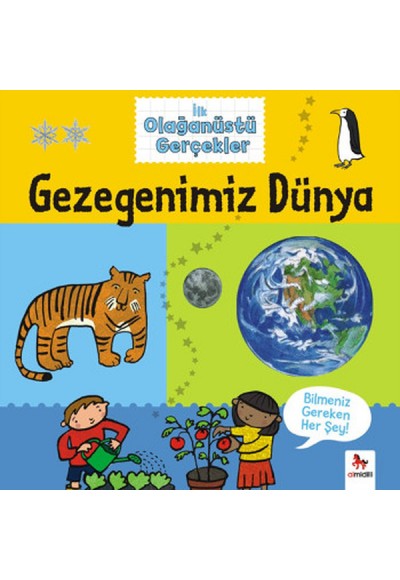 İlk Olağanüstü Gerçekler - Gezegenimiz Dünya