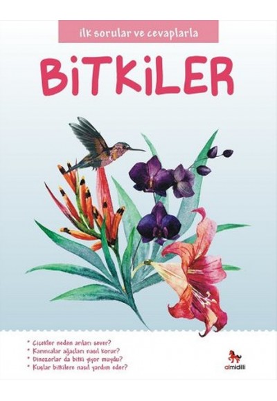 İlk Sorular ve Cevaplarla - Bitkiler
