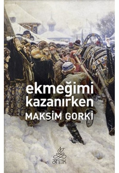 Ekmeğimi Kazanırken