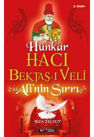 Hacı Bektaş-ı Veli - Alinin Sırrı