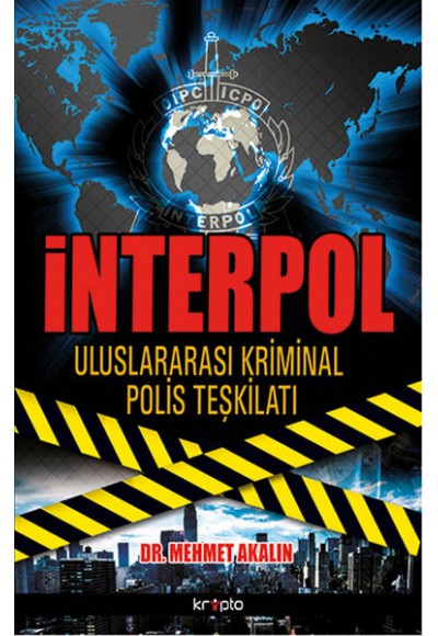 İnterpol  Uluslararası Kriminal Polis Teşkilatı