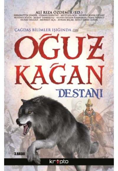 Çağdaş Bilimler Işığında Oğuz Kağan Destanı