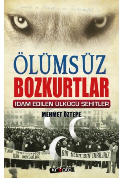 Ölümsüz Bozkurtlar İdam Edilen Ülkücü Şehitler