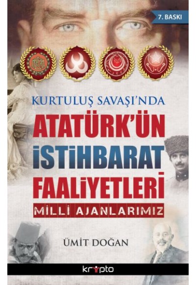 Kurtuluş Savaşı'nda Atatürk'ün İstihbarat Faaliyetleri