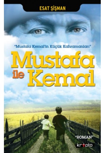 Mustafa İle Kemal