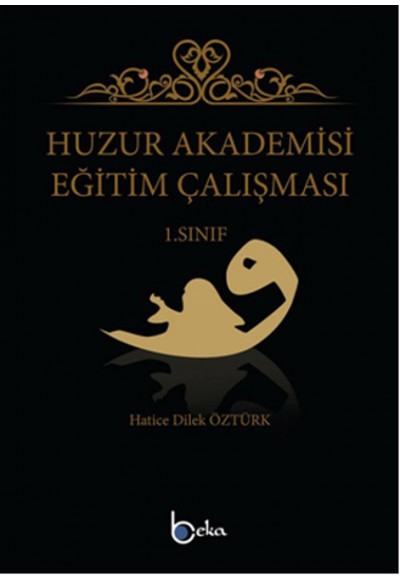 Huzur Akademisi Eğitim Çalışması 1. Sınıf
