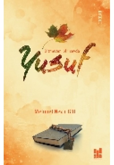 Bitmeyen Bir Sevda Yusuf