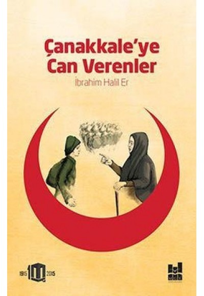 Çanakkale'ye Can Verenler