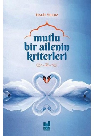 Mutlu Bir Ailenin Kriterleri