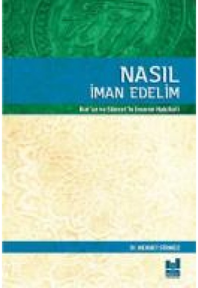 Nasıl İman Edelim