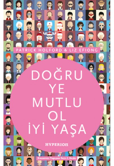 Doğru Ye Mutlu Ol İyi Yaşa