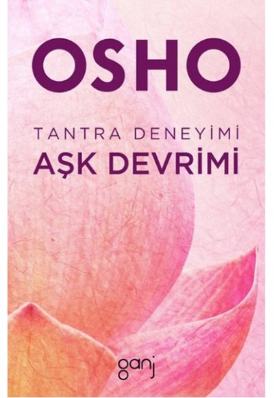 Tantra Deneyimi: Aşk Devrimi